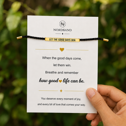 LET THE GOOD DAYS WIN