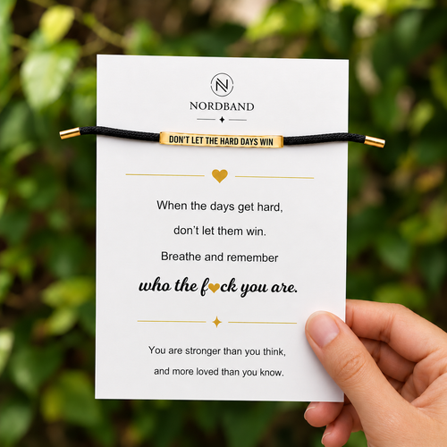 Don't Let The Hard Days Win Armband