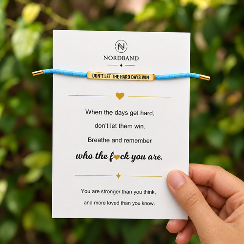 Don't Let The Hard Days Win Armband